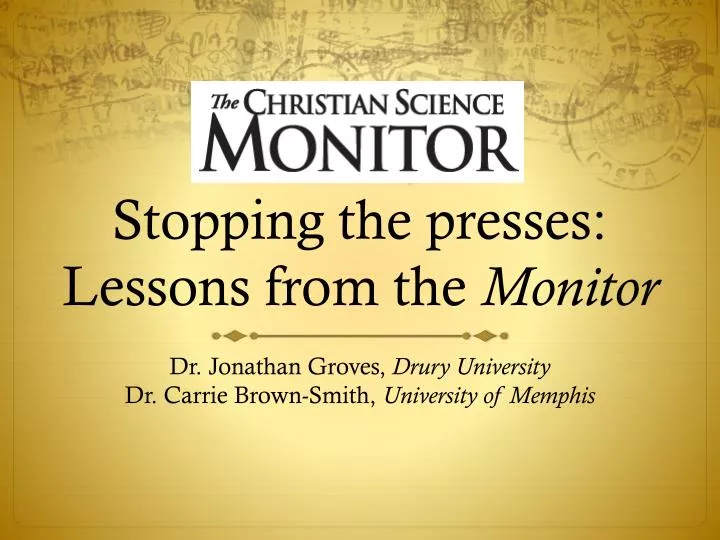 stopping the presses lessons from the monitor n.