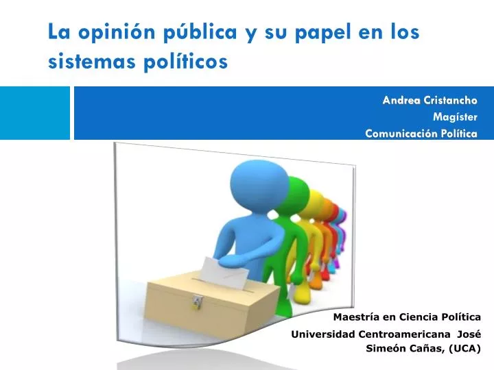 PPT - La Opinión Pública Y Su Papel En Los Sistemas Políticos ...