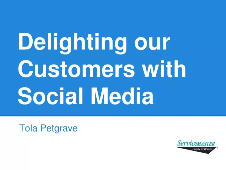 delighting our customers with social media n.