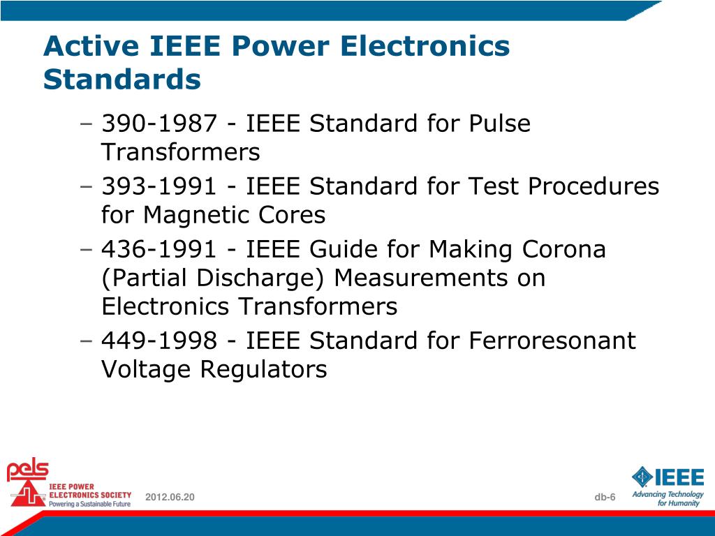 Ppt Ieee Power Electronics Society Pel Standards Committee Report Powerpoint Presentation Id 1860936
