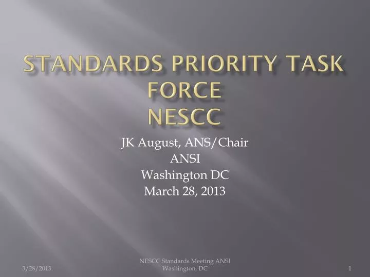PPT Standards Priority Task Force NESCC PowerPoint Presentation, free