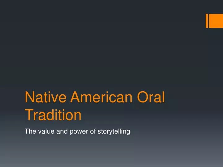 Oral Tradition Native American 33