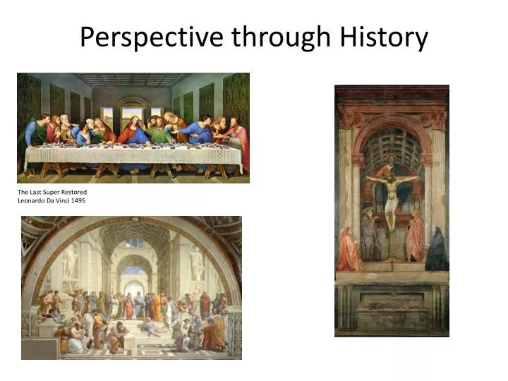 PPT - Perspective through History PowerPoint Presentation, free 