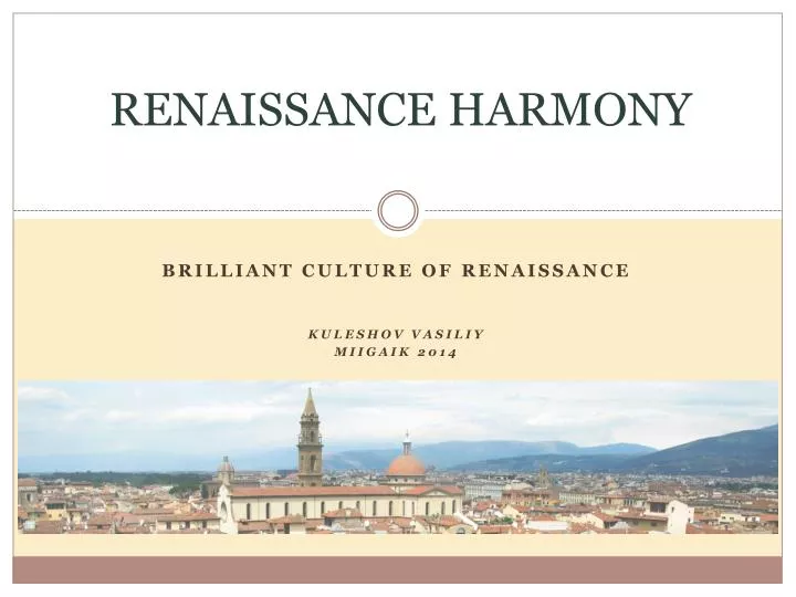 the development of harony in the renaissance Renaissance art is at the basis of modern art, which is not to say contemporary the advancements of themes and techniques during the 15th and 16th centuries was essential to the development of art. the development of harony in the renaissance Renaissance art is at the basis of modern art, which is not to say contemporary the advancements of themes and techniques during the 15th and 16th centuries was essential to the development of art.