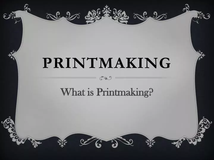 PPT Printmaking PowerPoint Presentation, free download ID1863340
