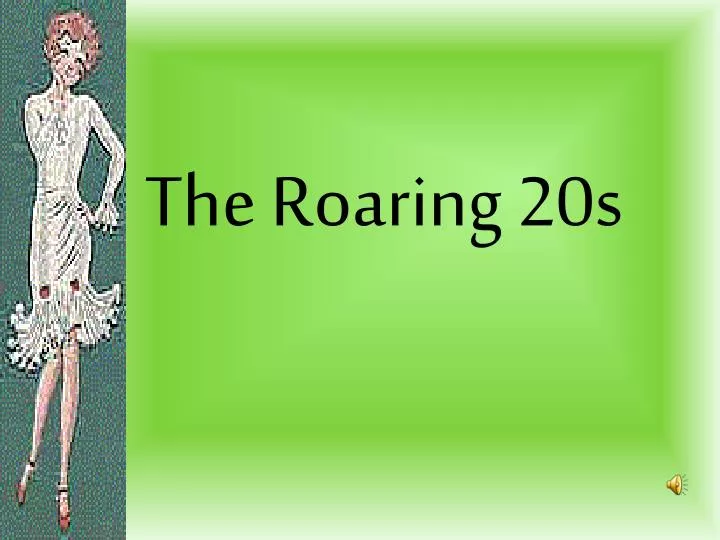 PPT - The Roaring 20s PowerPoint Presentation, free download - ID:1864524