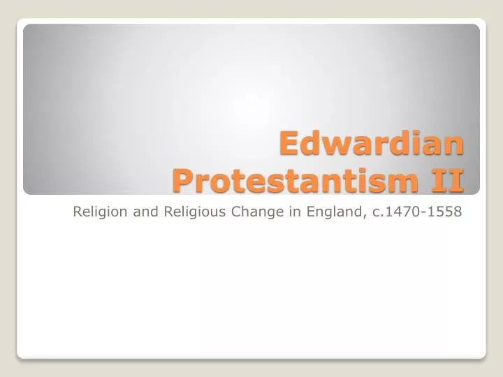 edwardian protestantism ii n.