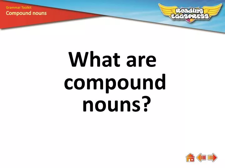 what is compound noun what is compound noun