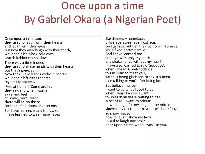 PPT - Once upon a time By Gabriel Okara (a Nigerian Poet) PowerPoint  Presentation - ID:1867164