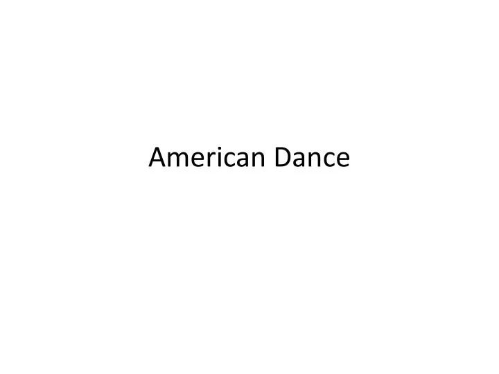 PPT American Dance PowerPoint Presentation, free download ID1867380