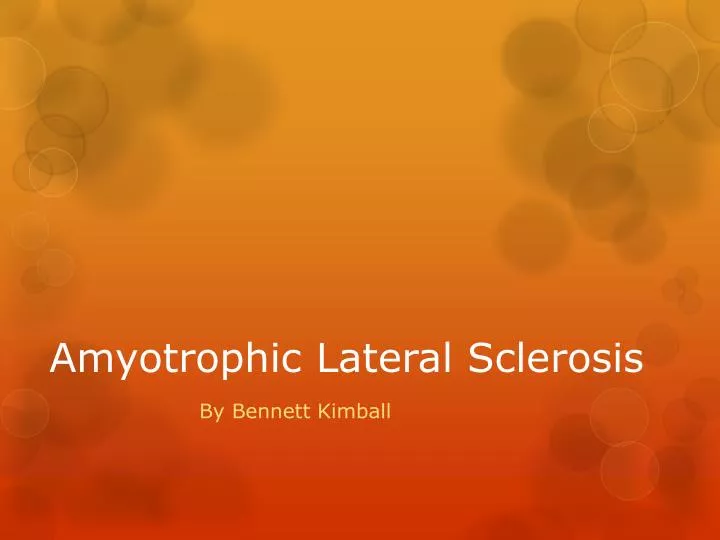 PPT - Amyotrophic Lateral Sclerosis PowerPoint Presentation, free ...