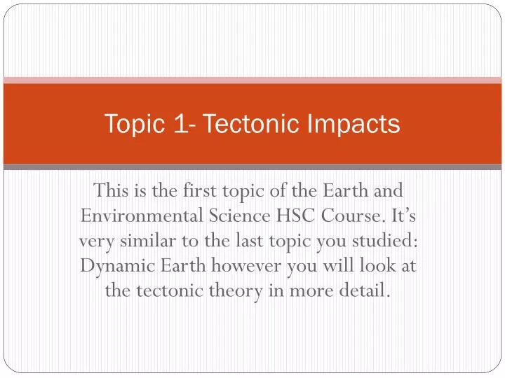 topic 1 tectonic impacts n.