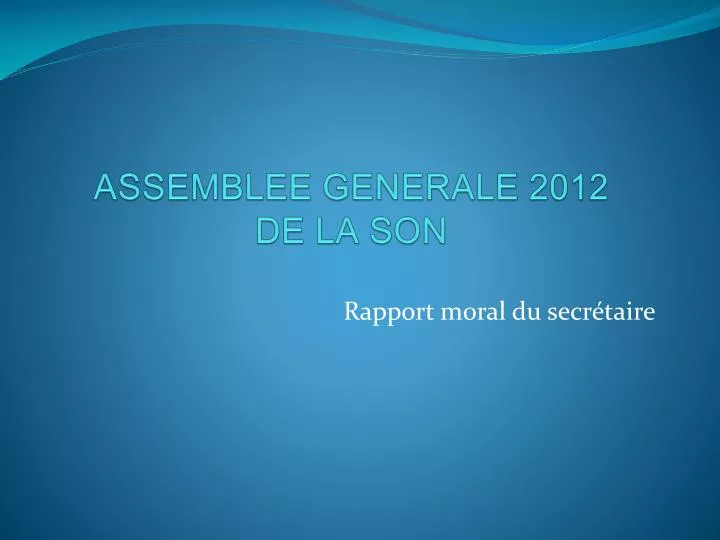 assemblee generale 2012 de la son n.