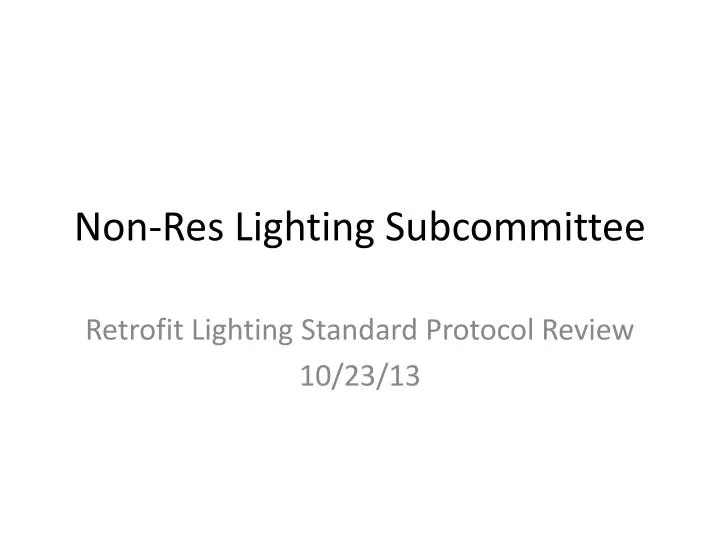 non res lighting subcommittee n.