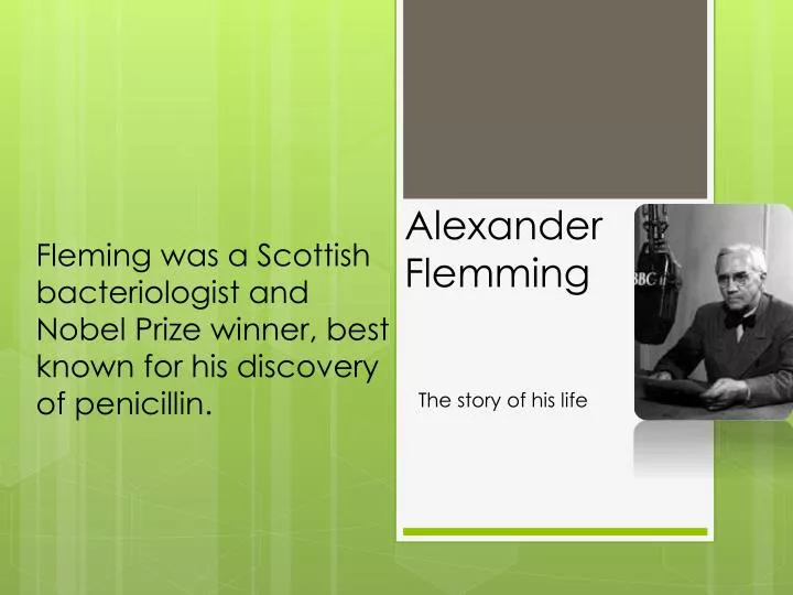 PPT - Alexander Flemming PowerPoint Presentation, free download - ID:1869013