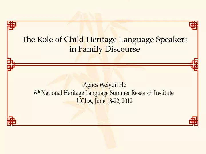 the role of child heritage language speakers in family discourse n.