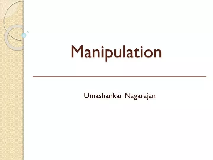 manipulation n.