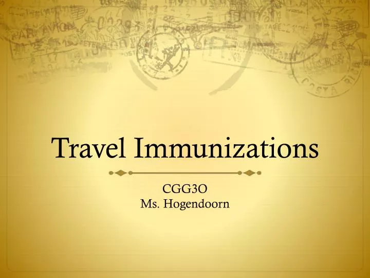 travel immunizations n.