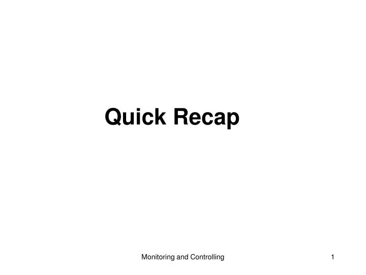 PPT - Quick Recap PowerPoint Presentation, free download - ID:1870336