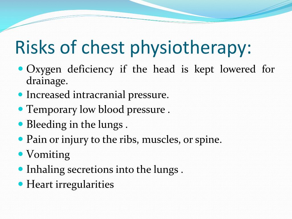 chest physiotherapy complications