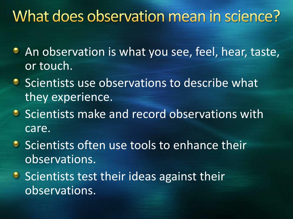 What does observation mean deals