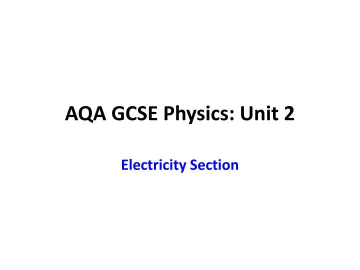 aqa gcse physics unit 2 n.