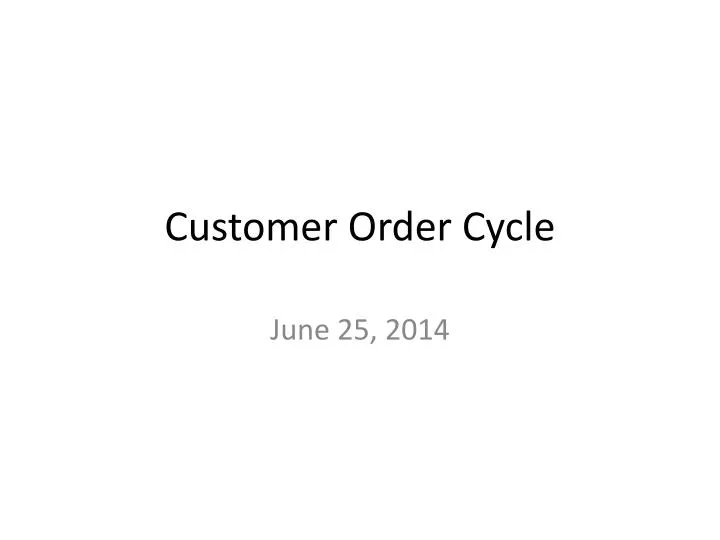 customer order cycle n.