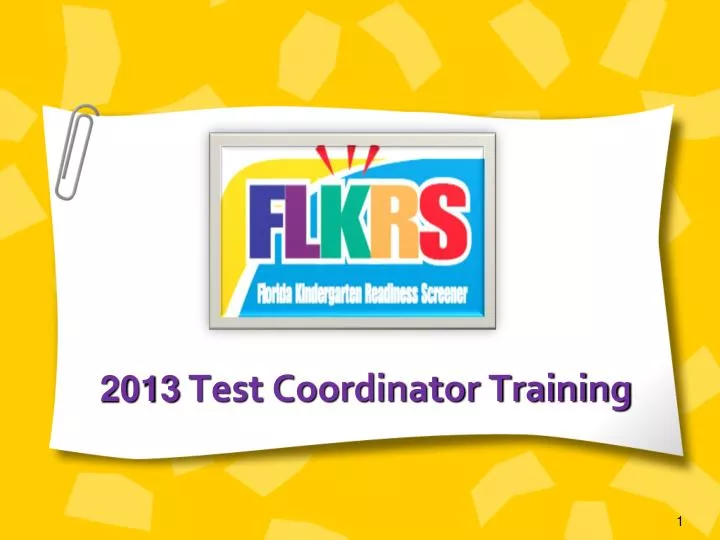 2013 test coordinator training n.