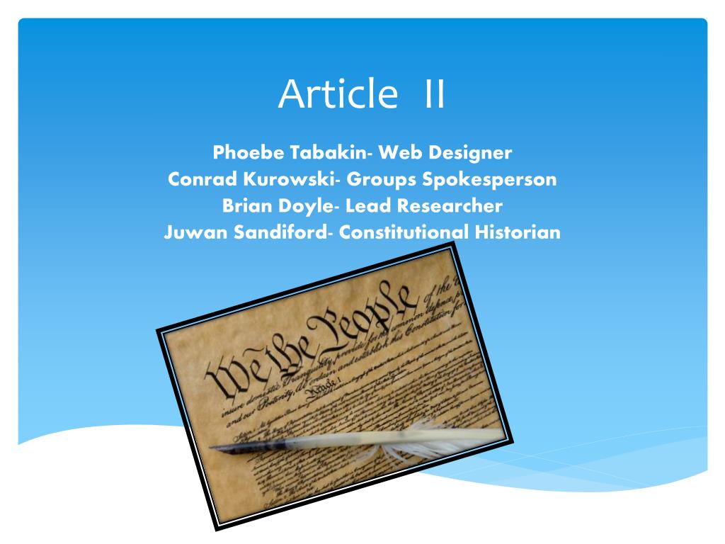 PPT Article II PowerPoint Presentation Free Download ID 1875067 ppt-article-ii-powerpoint-presentation-free-download-id-1875067
