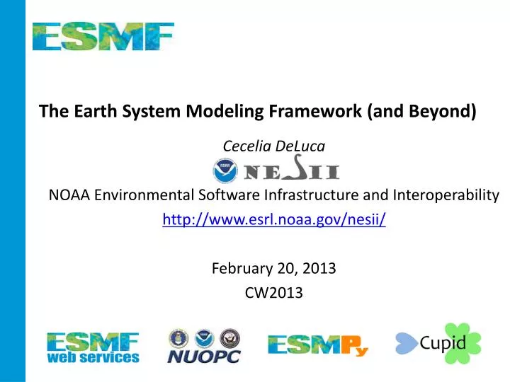 the earth system modeling framework and beyond n.