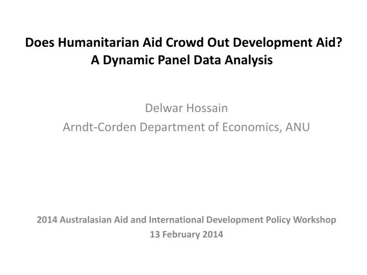 Ppt does humanitarian aid crowd out development aid a dynamic panel