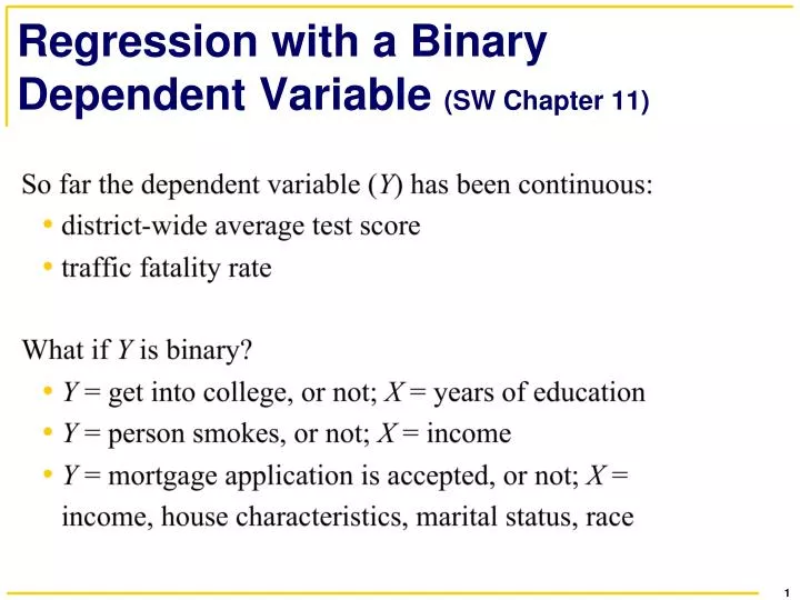 PPT - Regression with a Binary Dependent Variable (SW Chapter 11 ...