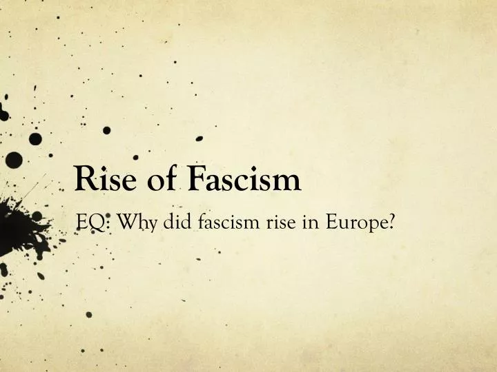 what is fascism and why does what is fascism and why does