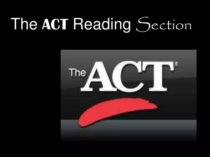 Act Reading Section