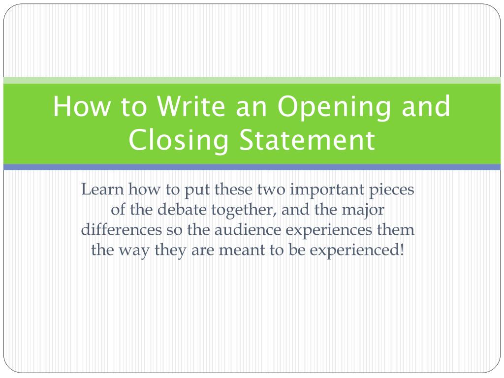 PPT How To Write An Opening And Closing Statement PowerPoint 