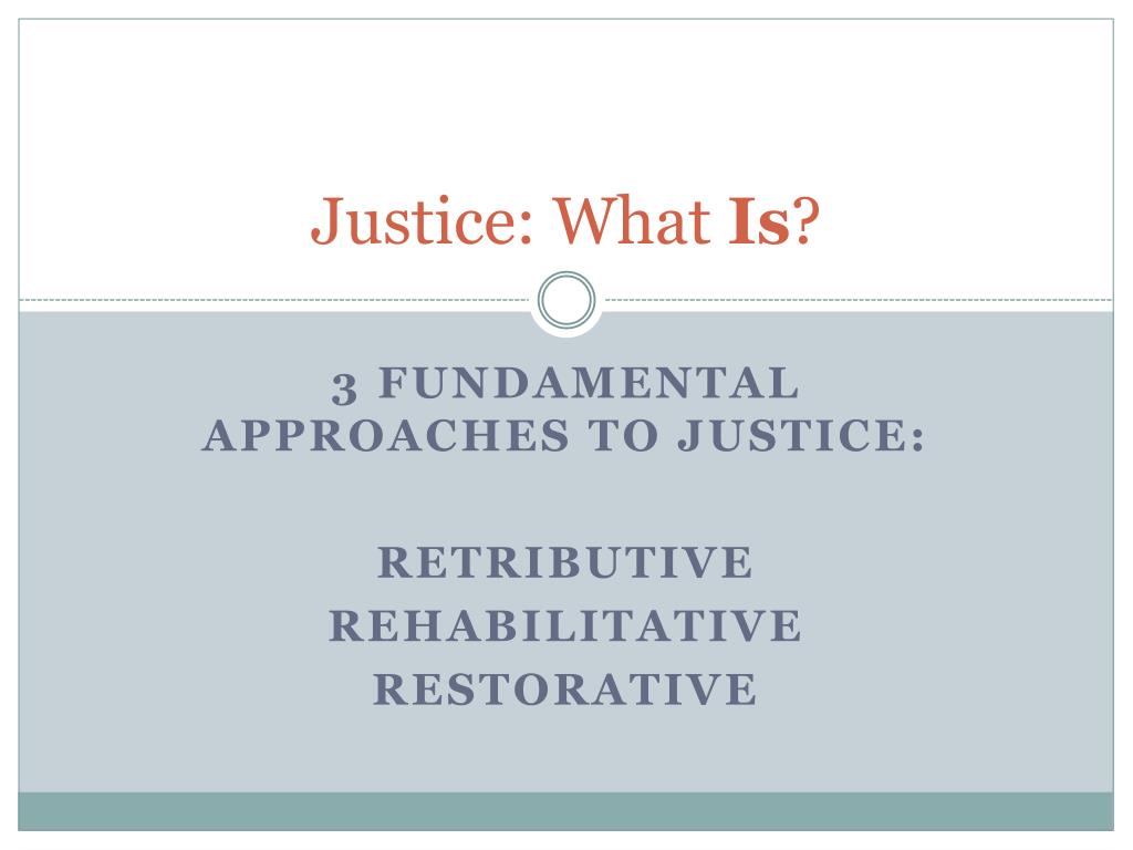 PPT Justice What Is ? PowerPoint Presentation, free download ID