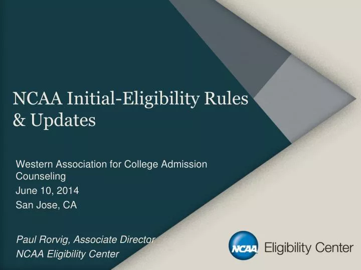 PPT NCAA InitialEligibility Rules & Updates PowerPoint Presentation ID1885333
