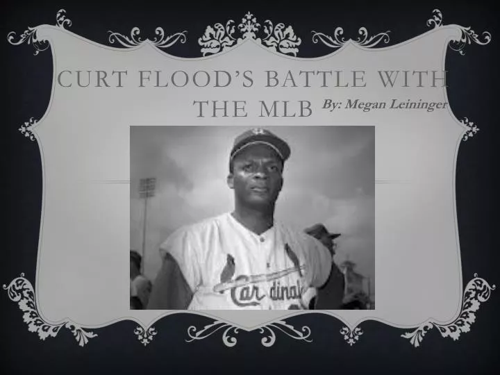 curt flood made agency possible curt flood made agency possible