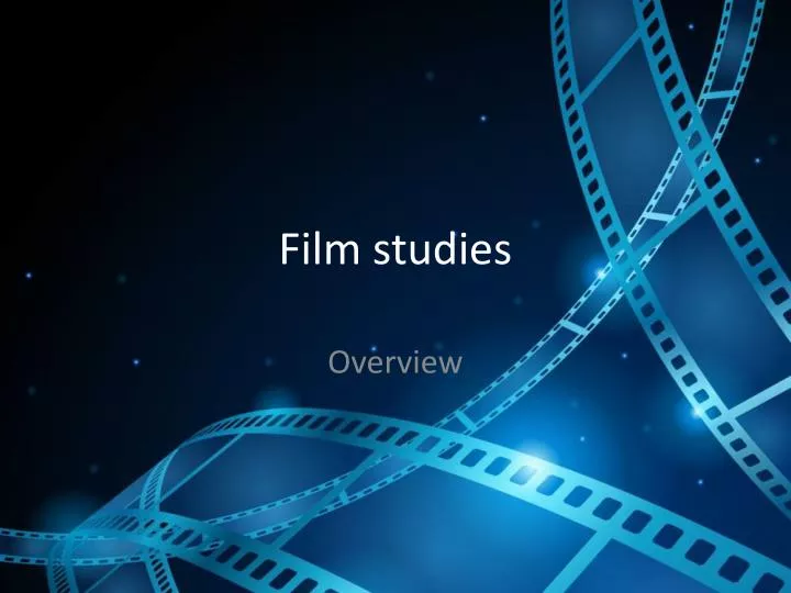 PPT Film studies PowerPoint Presentation, free download ID1885712
