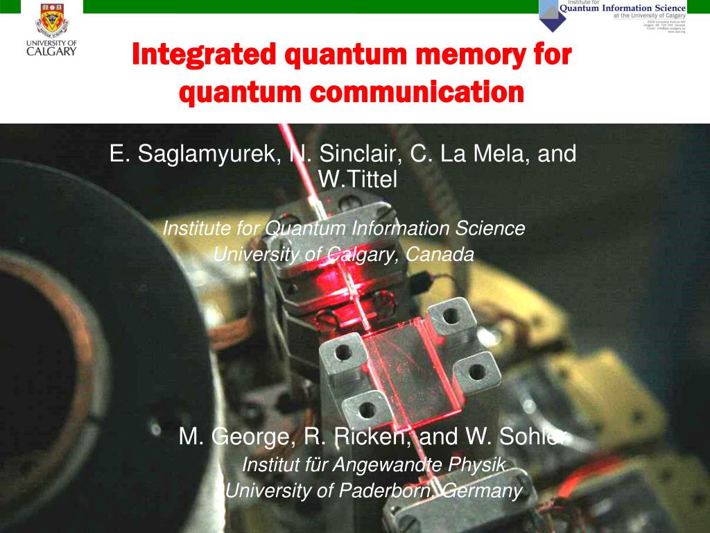 PPT - Integrated quantum memory for quantum communication PowerPoint  Presentation - ID:1885721