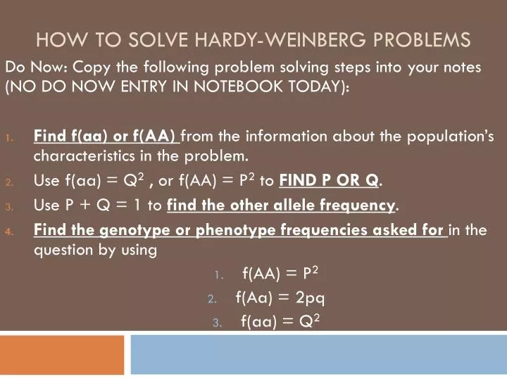 Ppt How To Solve Hardy Weinberg Problems Powerpoint Presentation Free Download Id 1886411
