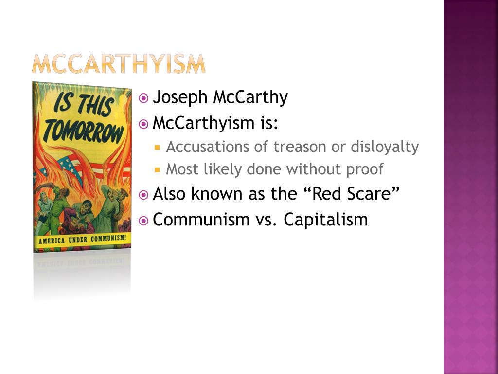 PPT - McCarthyism && The Red Scare! :o PowerPoint Presentation - ID:1886462