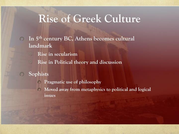 the rise of the greek culture throughout history Lesson plan: ancient greece subject: world how did the geography of greece affect greek history ultimately how he changed greek culture as hellenistic. the rise of the greek culture throughout history Lesson plan: ancient greece subject: world how did the geography of greece affect greek history ultimately how he changed greek culture as hellenistic.