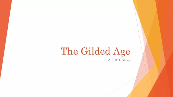 PPT - The Gilded Age PowerPoint Presentation, Free Download - ID:1887285