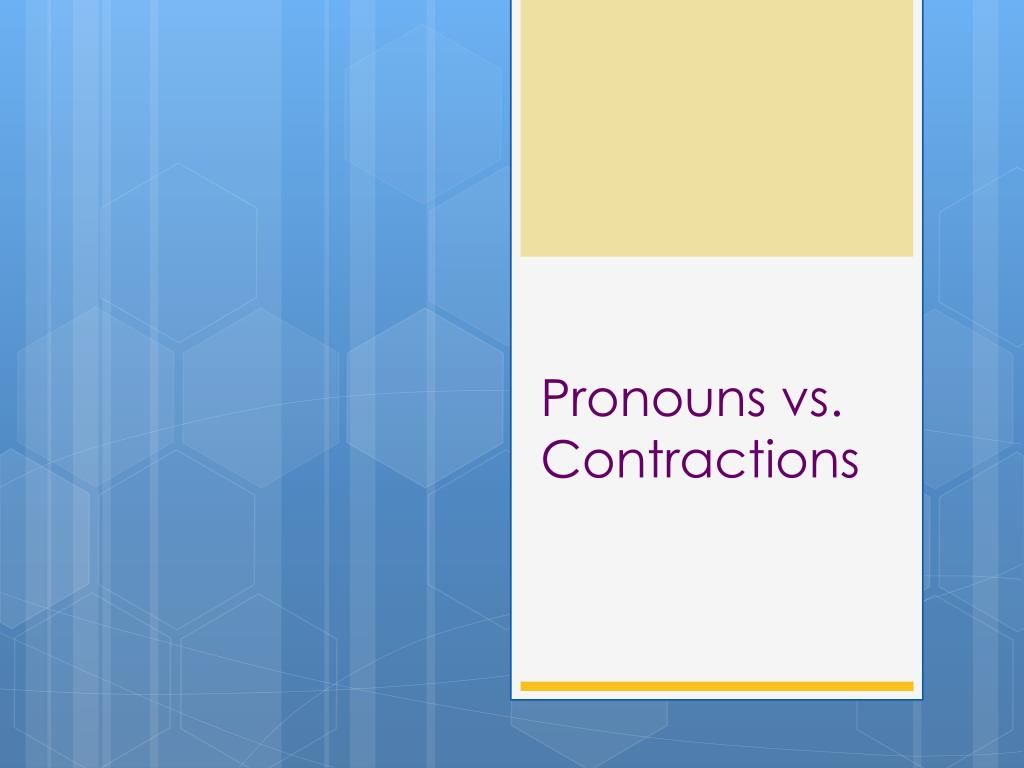 ppt-pronouns-vs-contractions-powerpoint-presentation-free-download-id-1887387