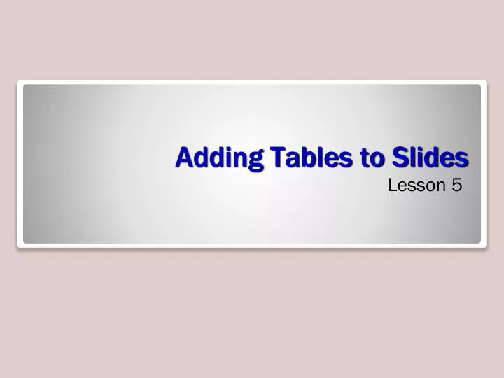 adding tables to slides n.