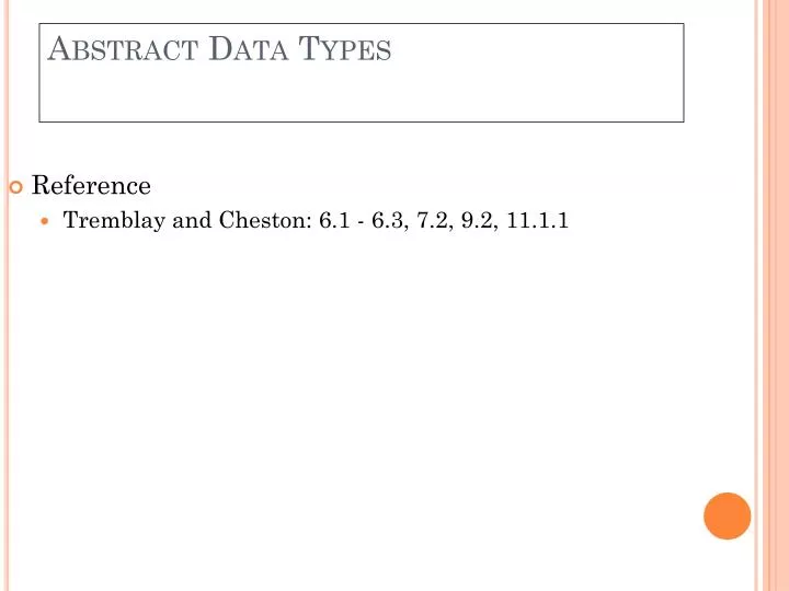 PPT - Abstract Data Types PowerPoint Presentation, free download - ID ...