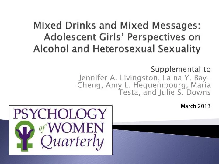 mixed drinks and mixed messages adolescent girls perspectives on alcohol and heterosexual sexuality n.
