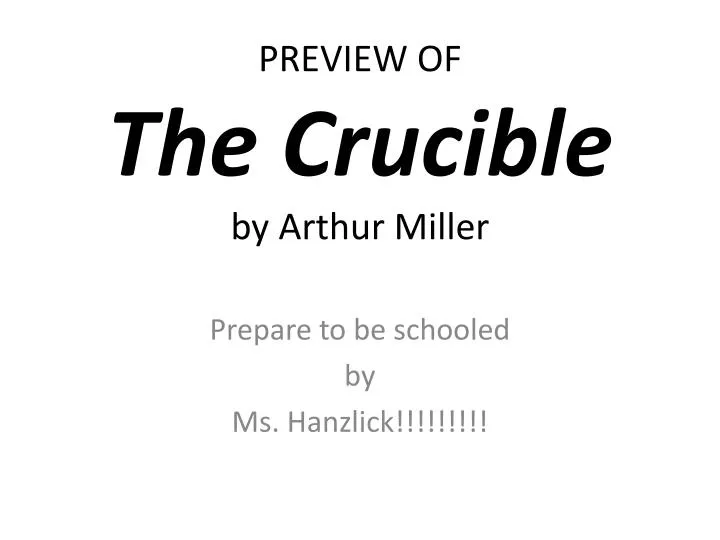 the crucible by arthur miller a critical lens essay essay the crucible by arthur miller a critical lens essay essay