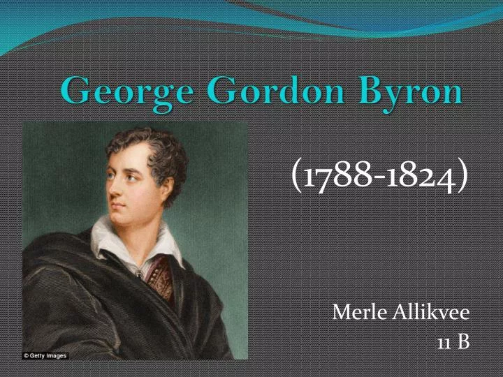 PPT - George Gordon Byron PowerPoint Presentation, free download - ID:1891976